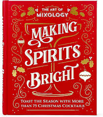 Art of Mixology: Making Spirits Bright Christmas Cocktails