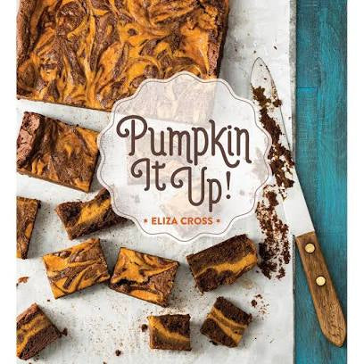 Pumpkin It Up Cookbook