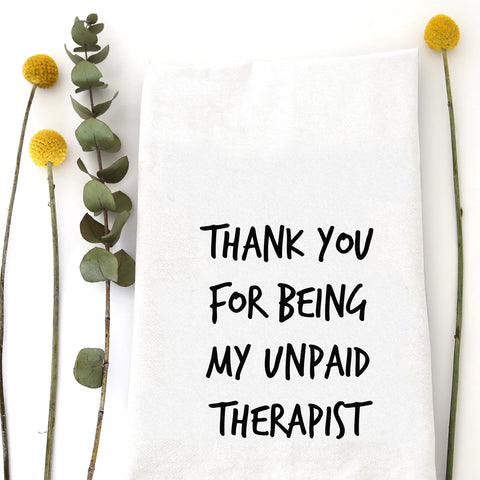 Unpaid Therapist Kitchen Towel