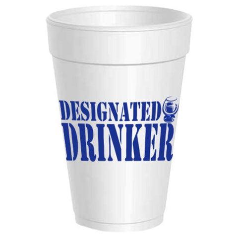 Designated Drinker Foam Cups