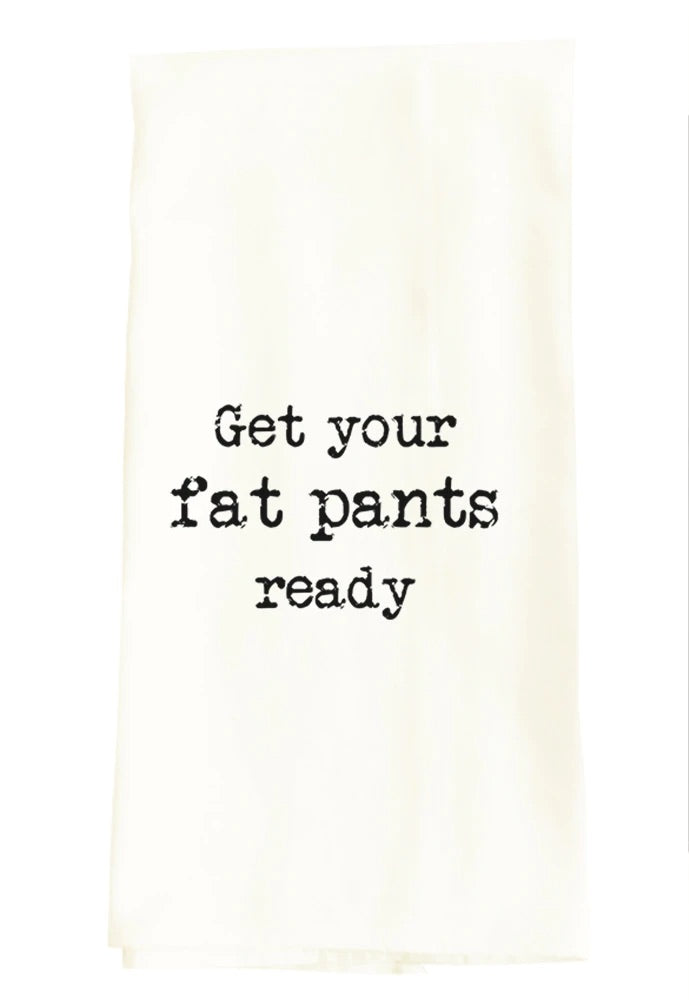 Fat Pants Kitchen Towel