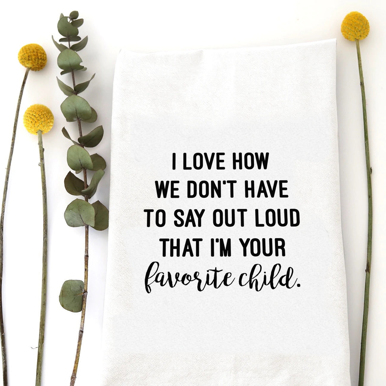 Favorite Child Kitchen Towel